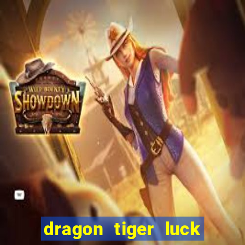 dragon tiger luck demo dinheiro infinito